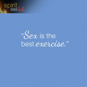 Sex is the best exercise