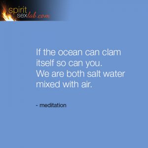 If the ocean can calm